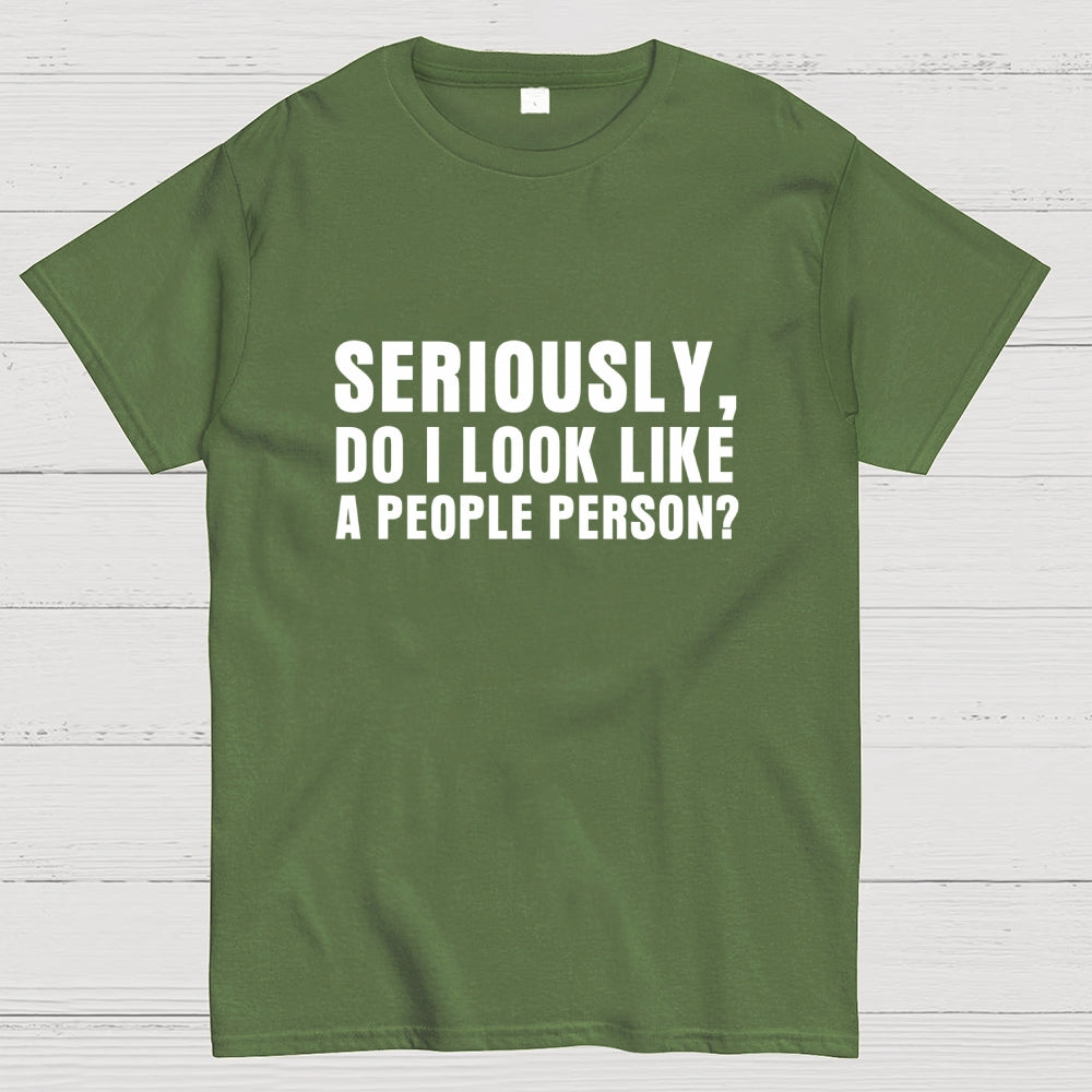 Not a People Person  T-Shirt