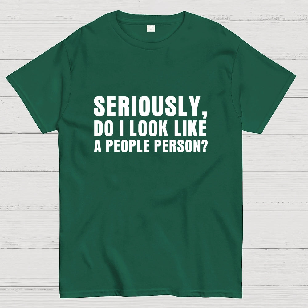 Not a People Person  T-Shirt