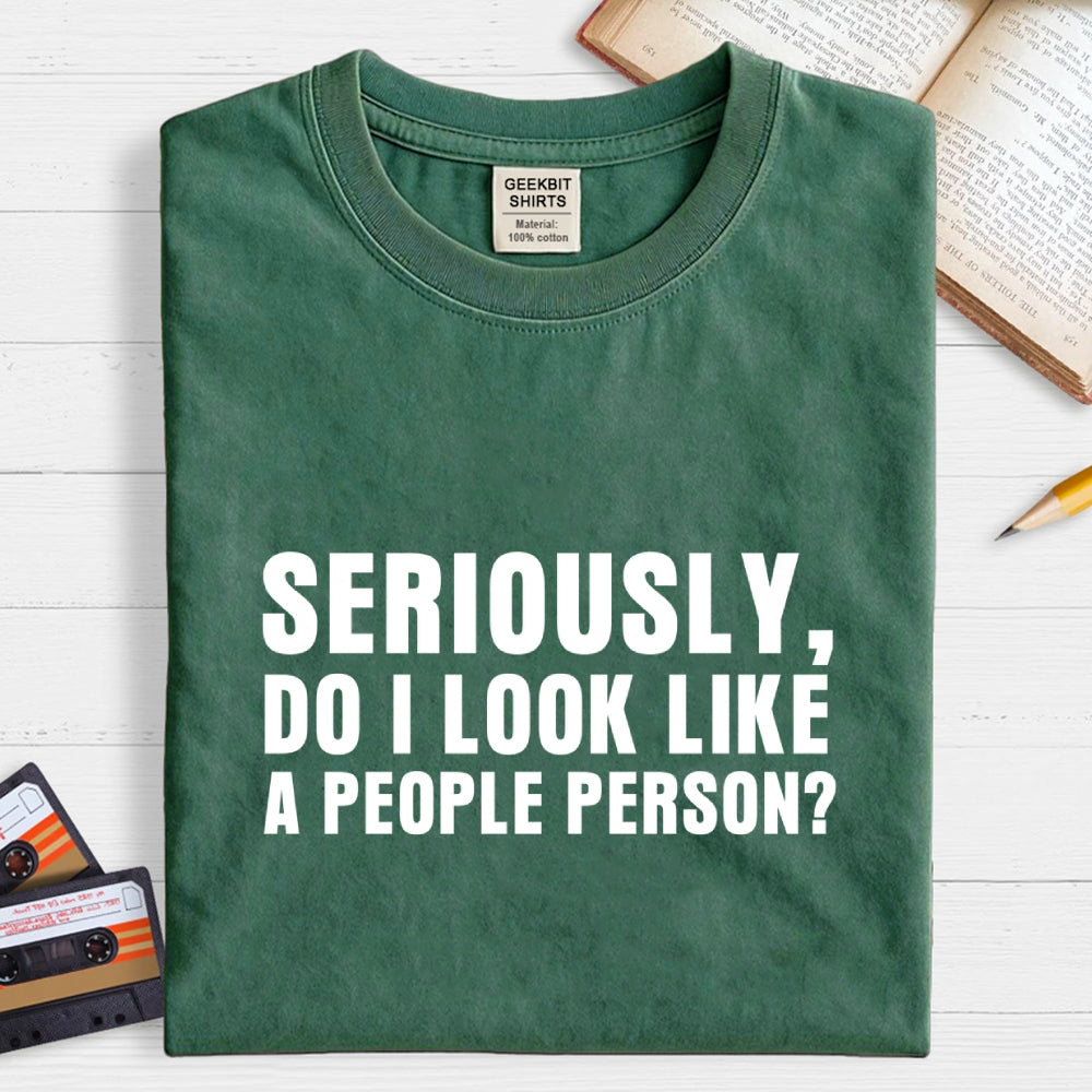 Not a People Person  T-Shirt