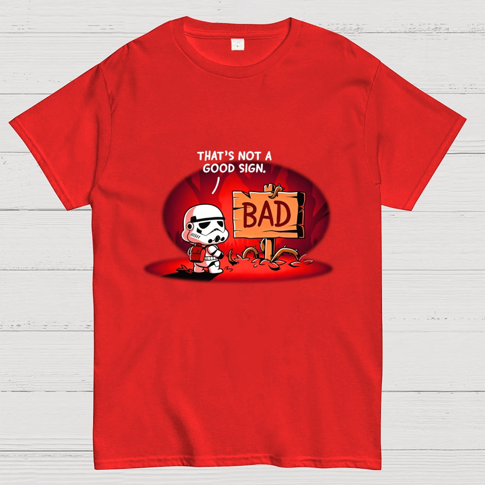 That's Not a Good Sign Art Print  T-Shirt