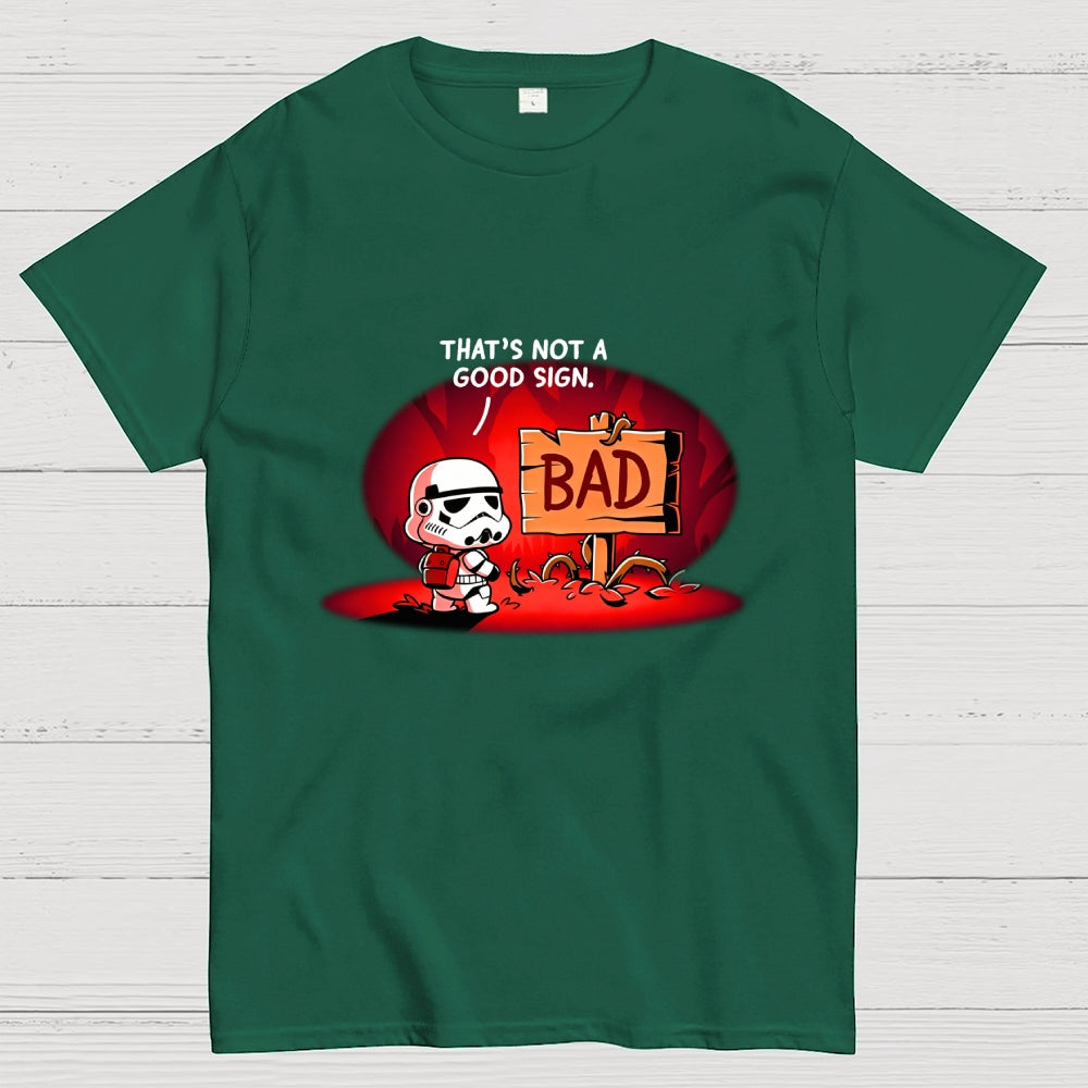 That's Not a Good Sign Art Print  T-Shirt