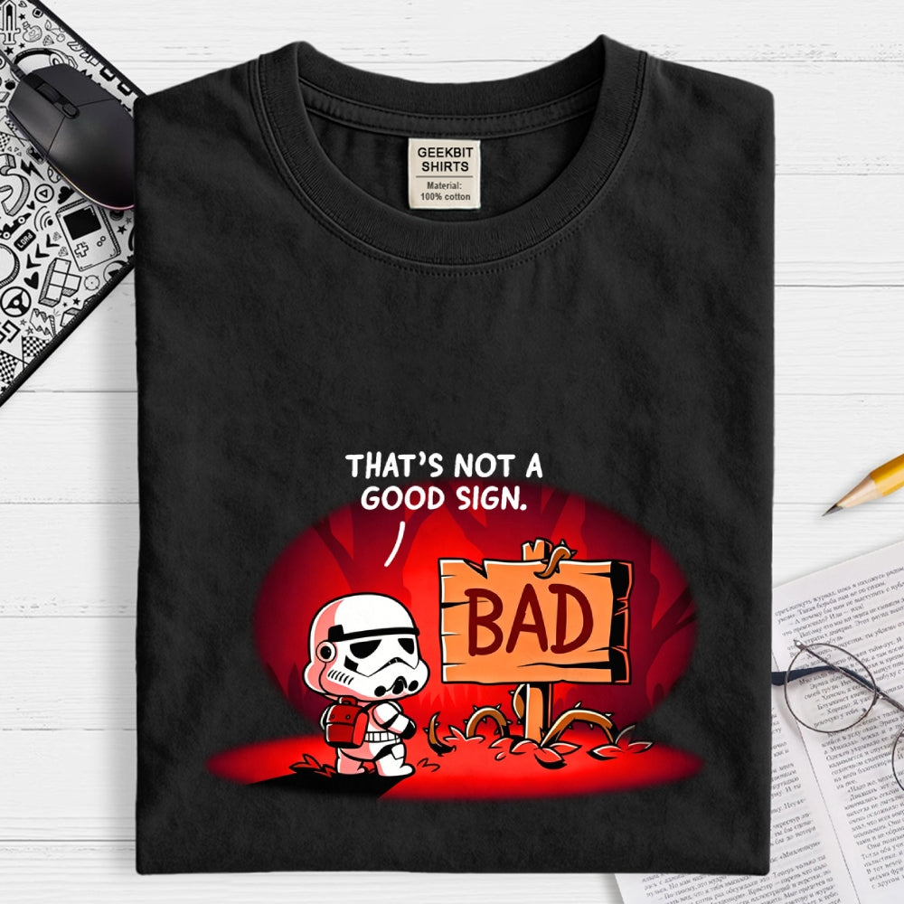 That's Not a Good Sign Art Print  T-Shirt