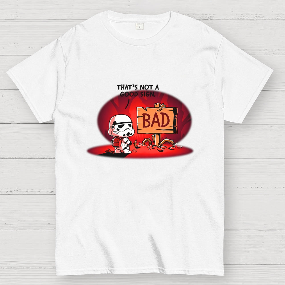That's Not a Good Sign Art Print  T-Shirt