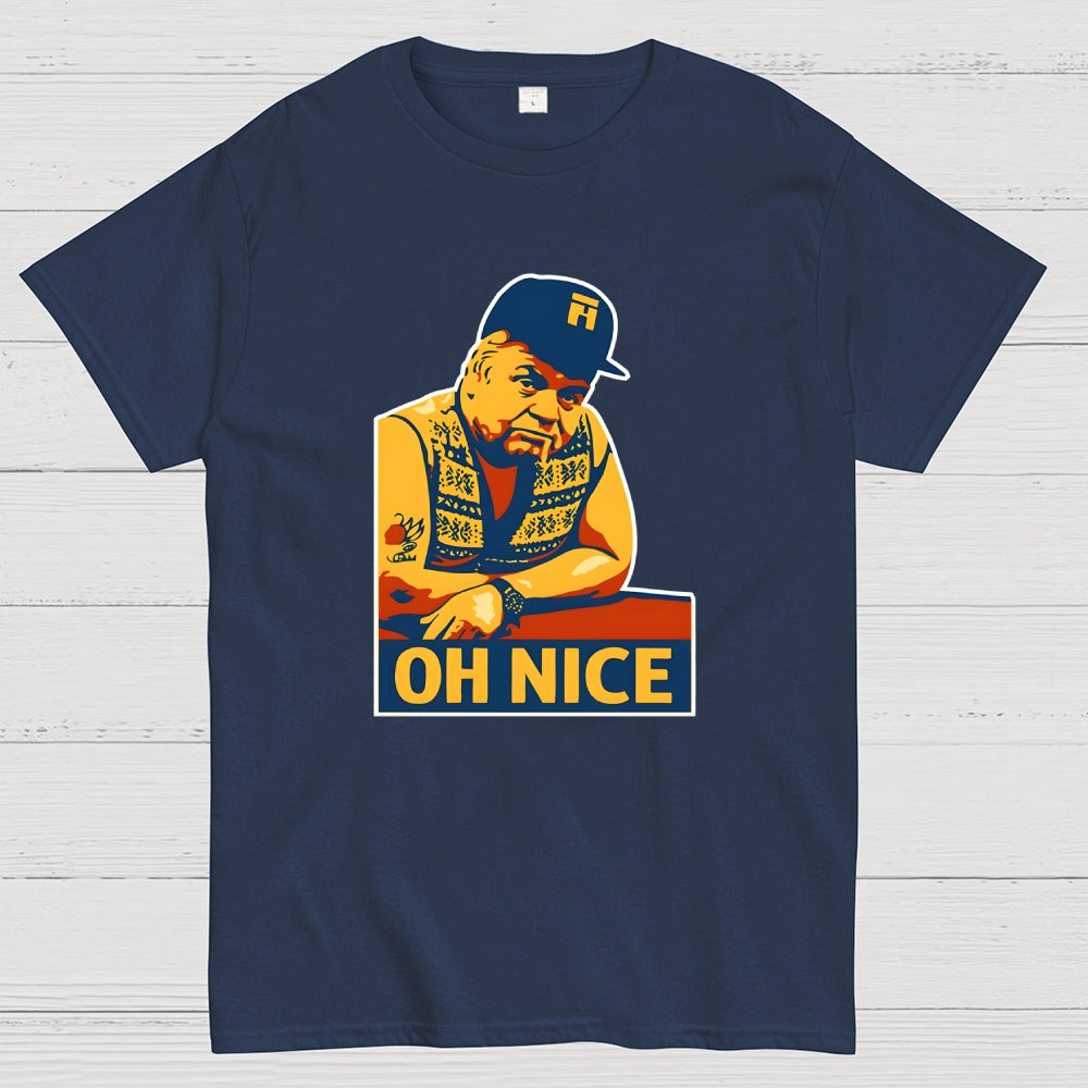 Onslow Oh Nice  T-Shirt