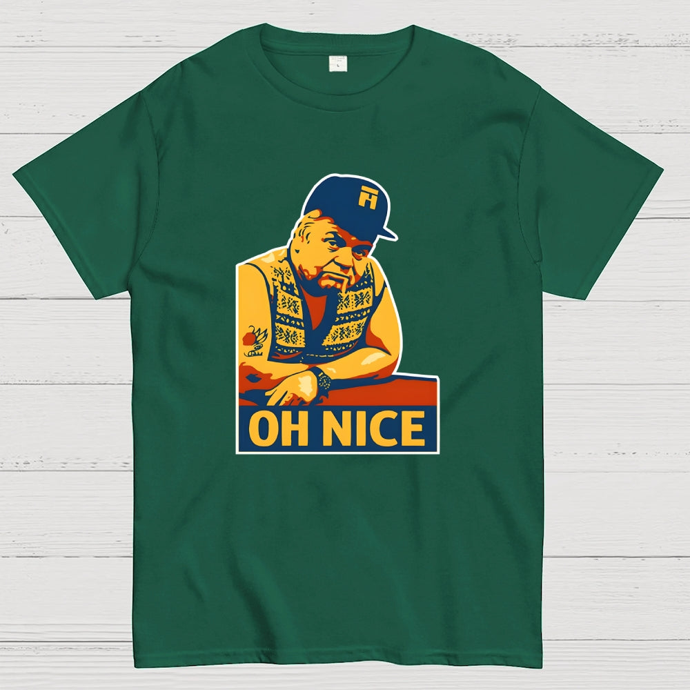 Onslow Oh Nice  T-Shirt
