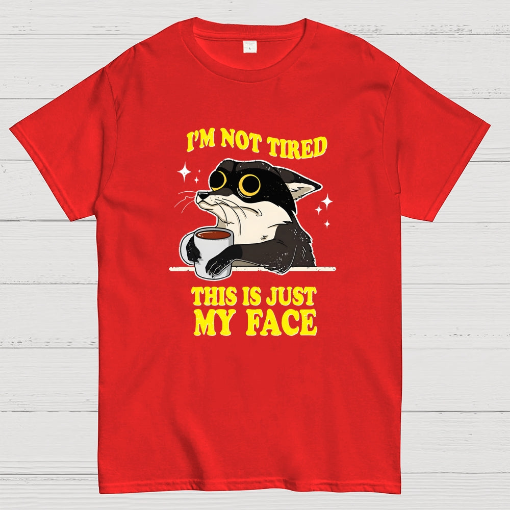 Not Tired Cat  T-Shirt