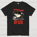 Not Tired Cat  T-Shirt