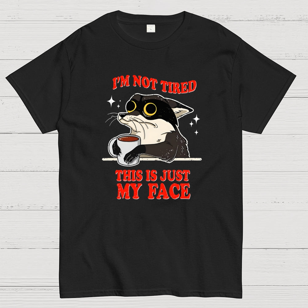 Not Tired Cat  T-Shirt