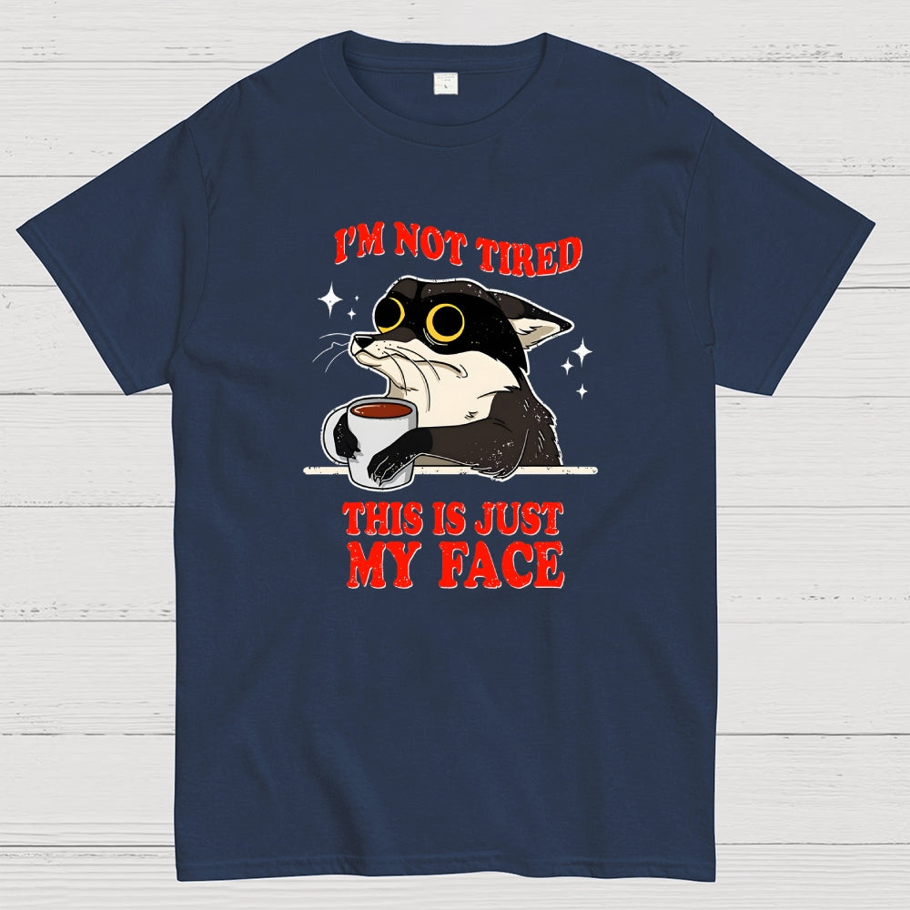 Not Tired Cat  T-Shirt