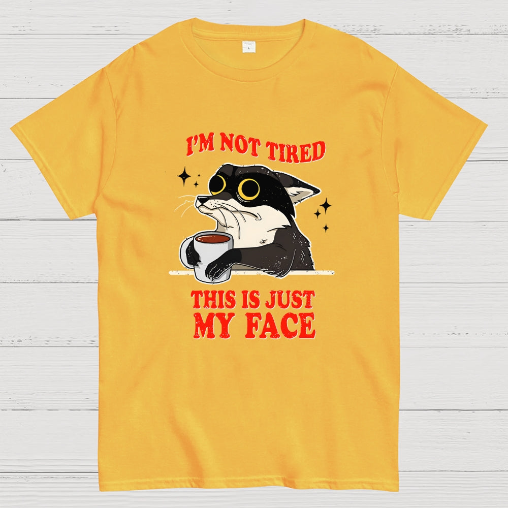 Not Tired Cat  T-Shirt