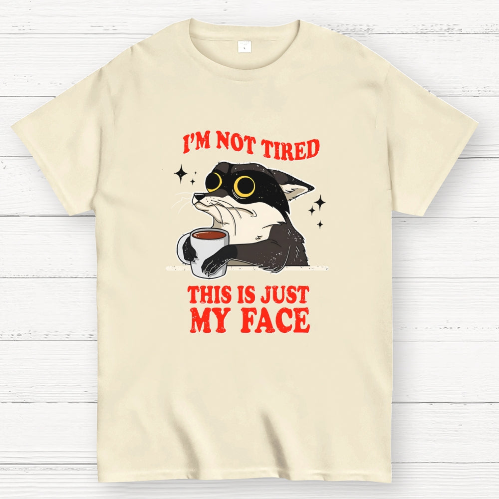 Not Tired Cat  T-Shirt