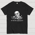 Do I Look Like A People Person Art Print  T-Shirt
