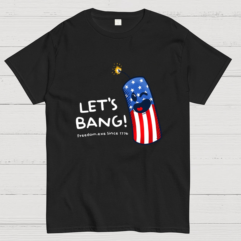 Let's Bang 250th Anniversary Funny  T-Shirt
