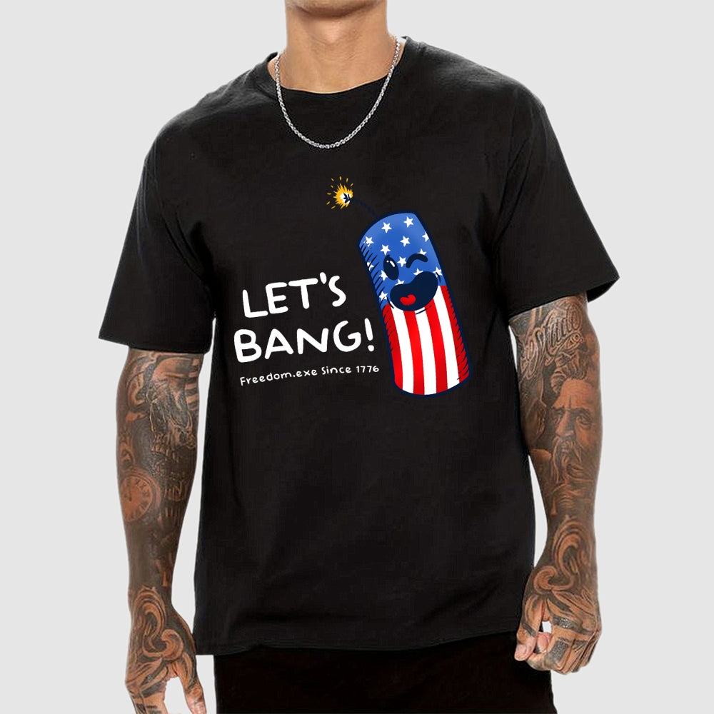 Let's Bang 250th Anniversary Funny  T-Shirt