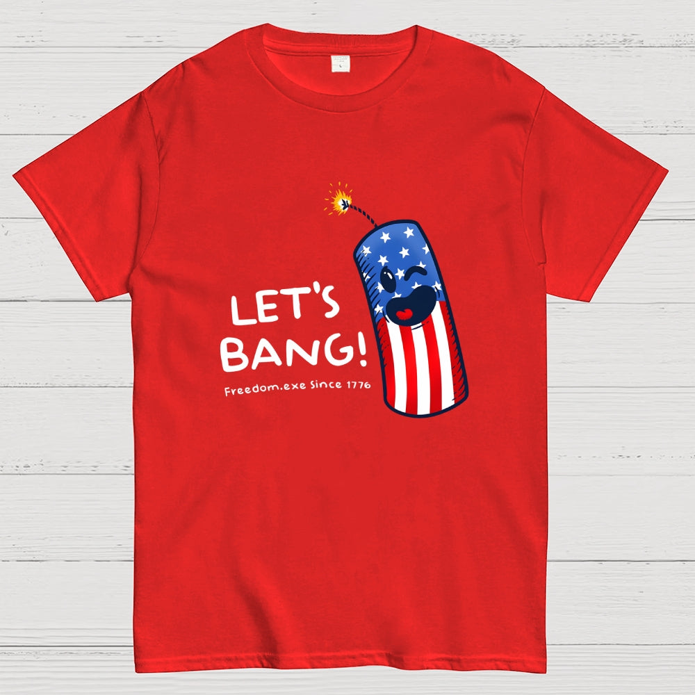 Let's Bang 250th Anniversary Funny  T-Shirt