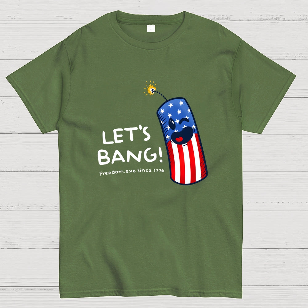 Let's Bang 250th Anniversary Funny  T-Shirt