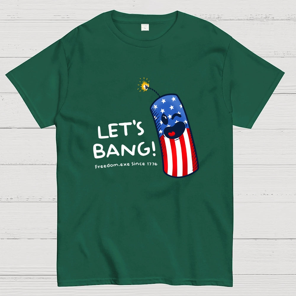 Let's Bang 250th Anniversary Funny  T-Shirt