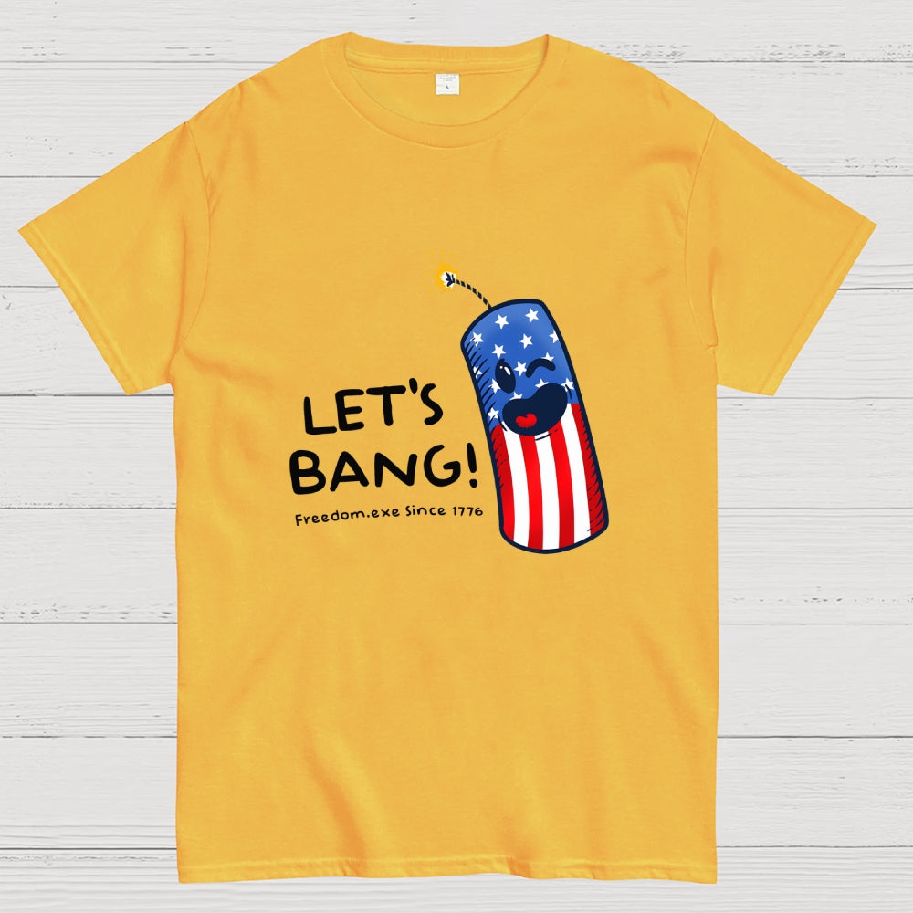 Let's Bang 250th Anniversary Funny  T-Shirt