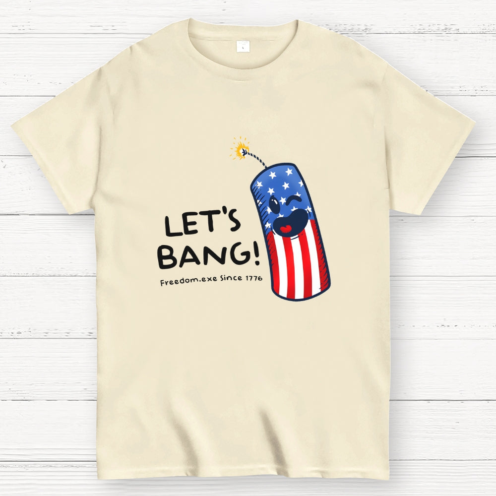 Let's Bang 250th Anniversary Funny  T-Shirt