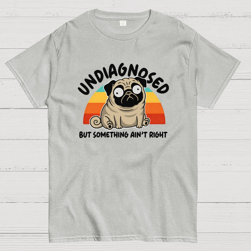 Undiagnosed  T-Shirt