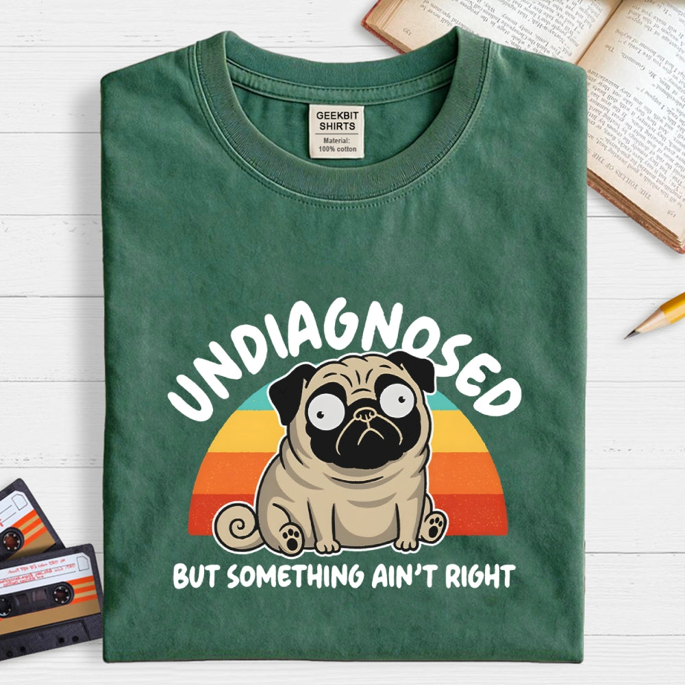 Undiagnosed  T-Shirt