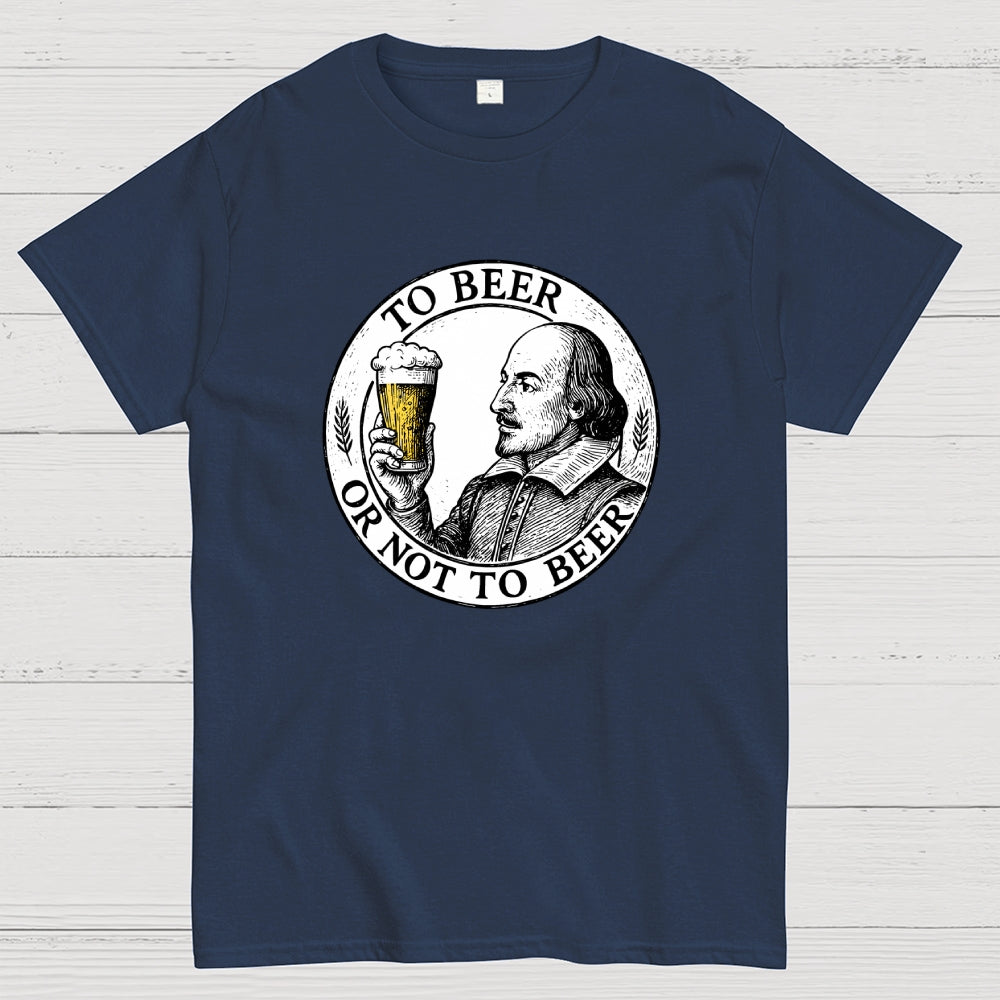 To beer or not to beer  T-Shirt