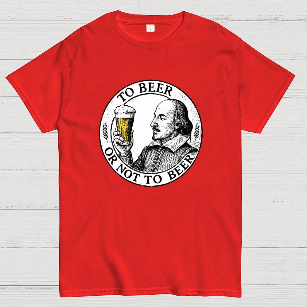 To beer or not to beer  T-Shirt