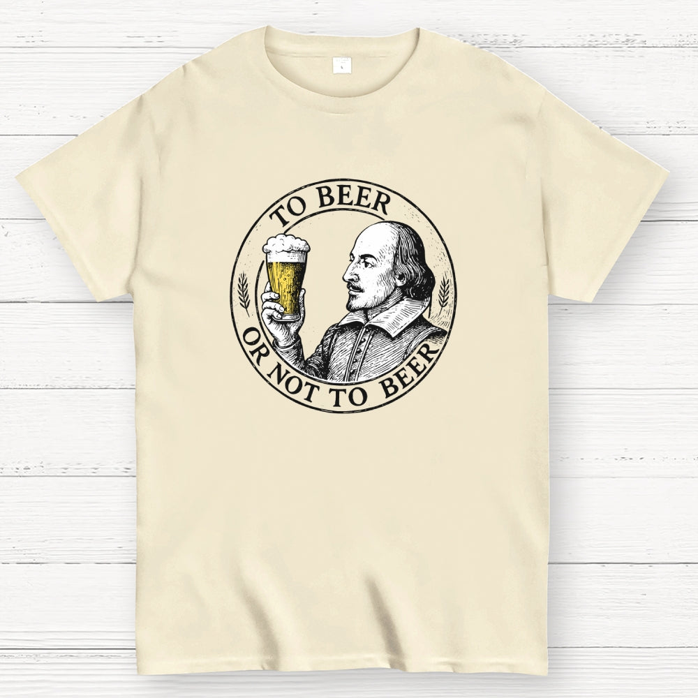 To beer or not to beer  T-Shirt