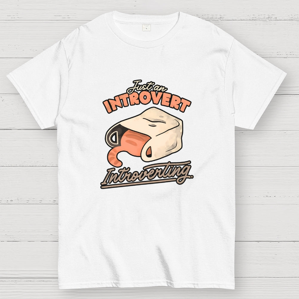 Just an Introvert Introverting  T-Shirt