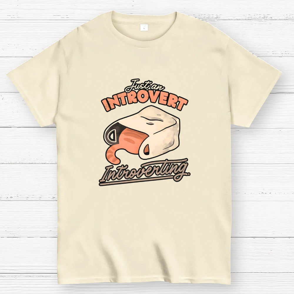 Just an Introvert Introverting  T-Shirt