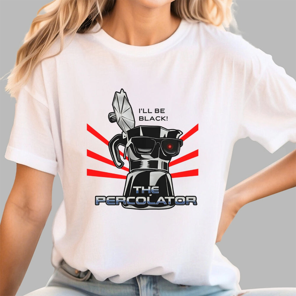 I'll Be Black!  T-Shirt