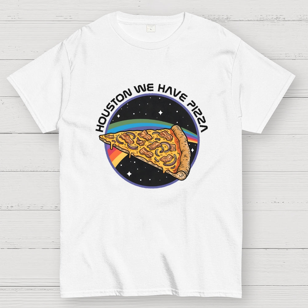Houston we have Pizza  T-Shirt