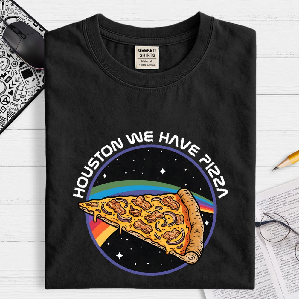 Houston we have Pizza  T-Shirt
