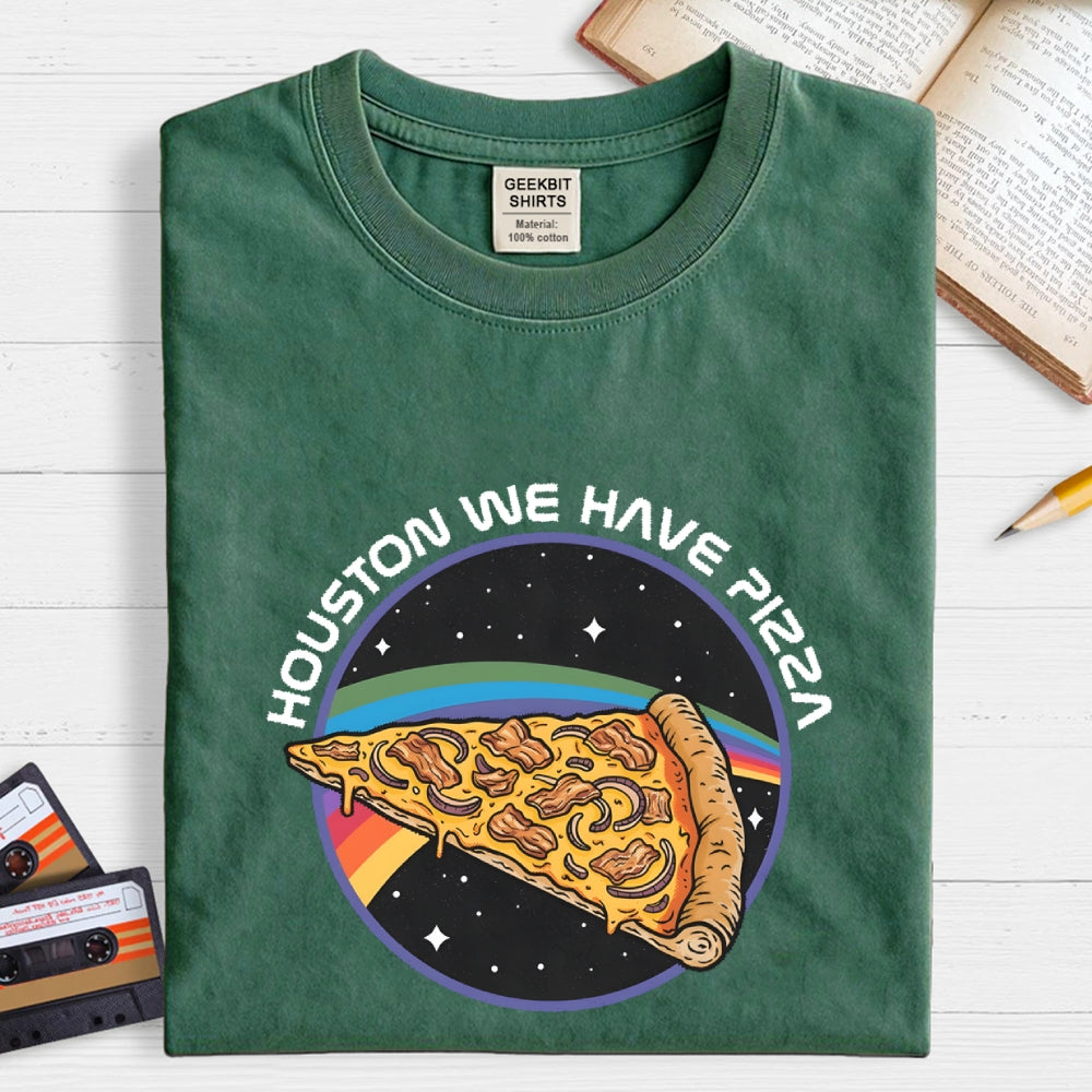 Houston we have Pizza  T-Shirt