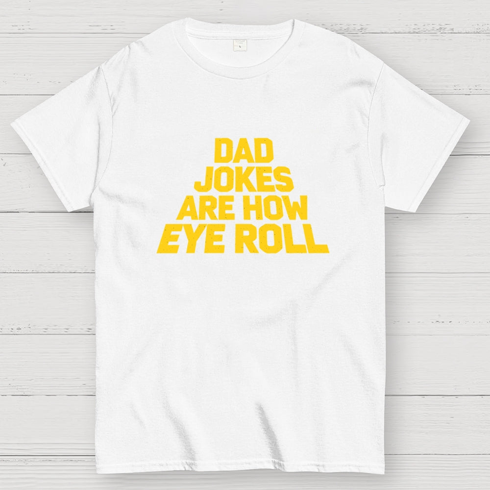 Funny Dad Jokes Father's Day Gift  T-Shirt