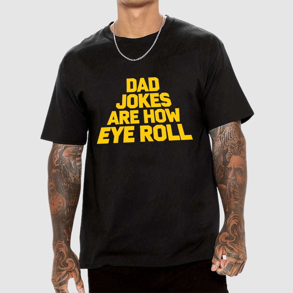 Funny Dad Jokes Father's Day Gift  T-Shirt