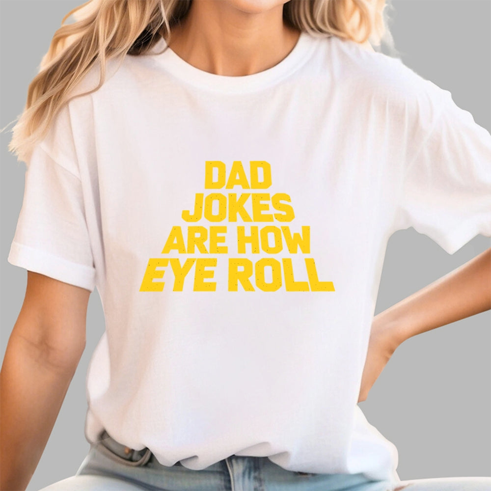 Funny Dad Jokes Father's Day Gift  T-Shirt