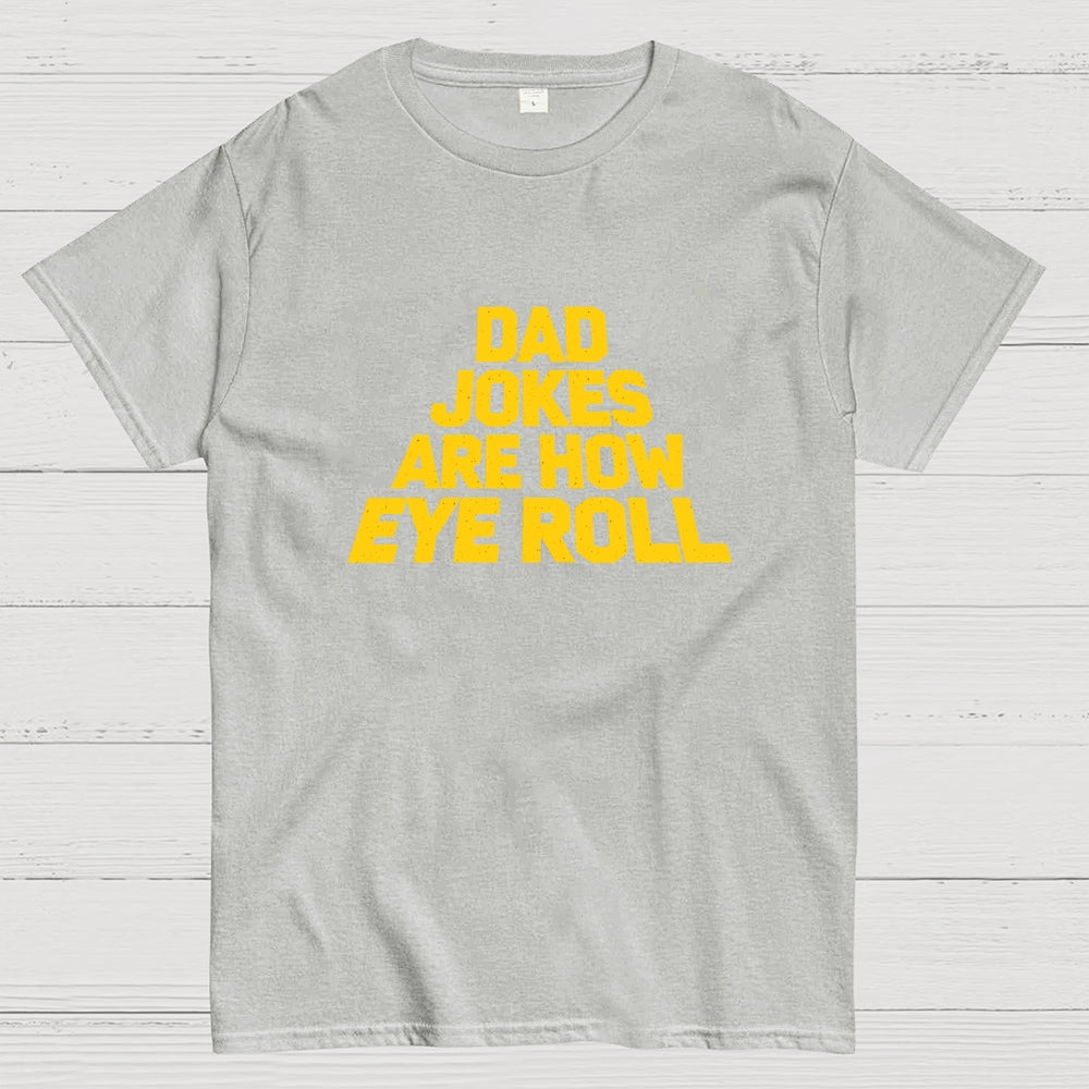 Funny Dad Jokes Father's Day Gift  T-Shirt