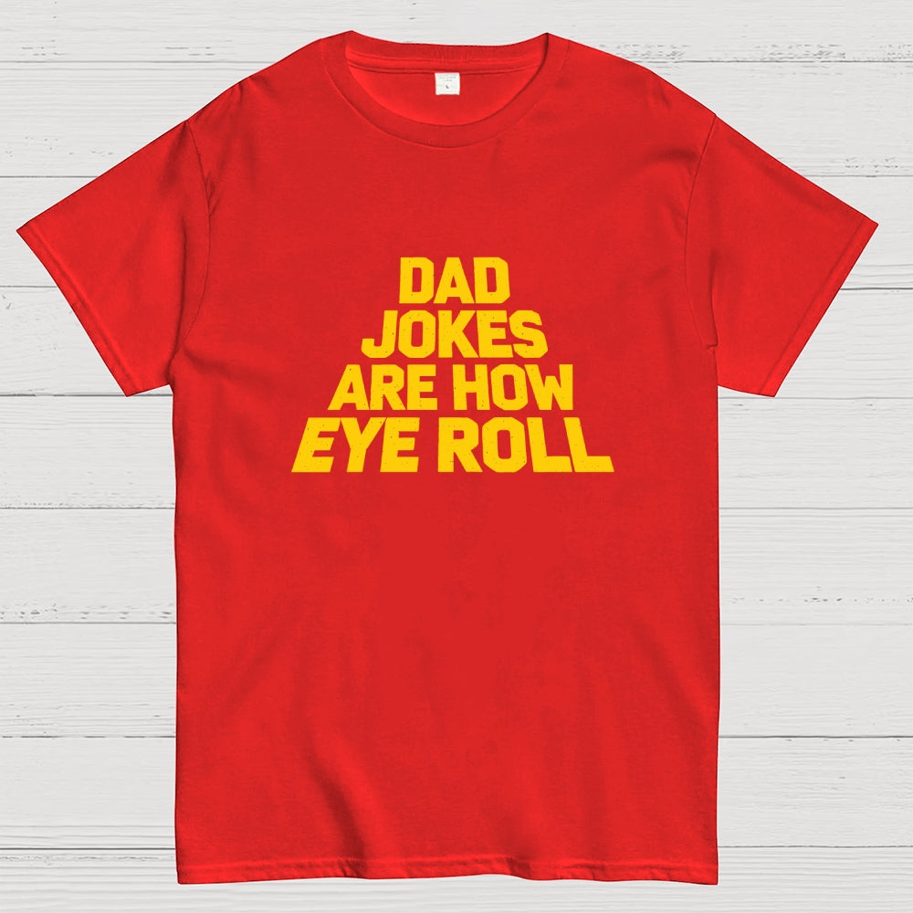 Funny Dad Jokes Father's Day Gift  T-Shirt