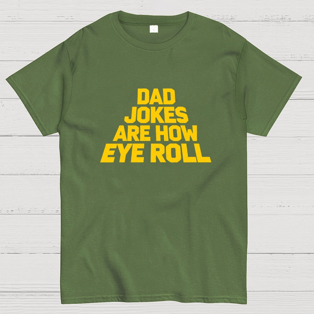 Funny Dad Jokes Father's Day Gift  T-Shirt