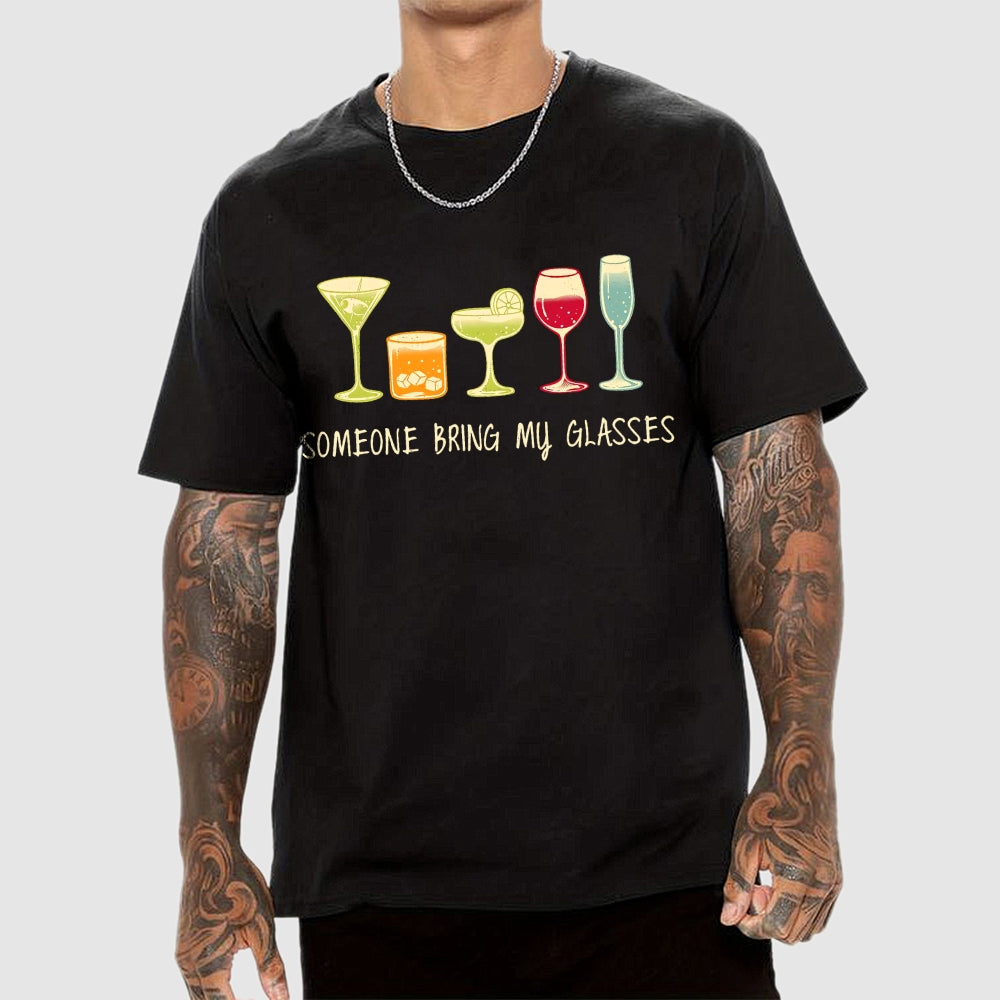 Someone Bring my Glasses  T-Shirt