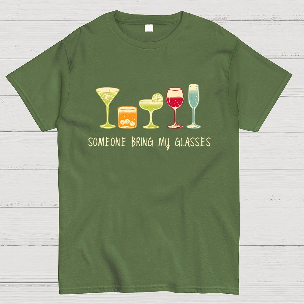 Someone Bring my Glasses  T-Shirt