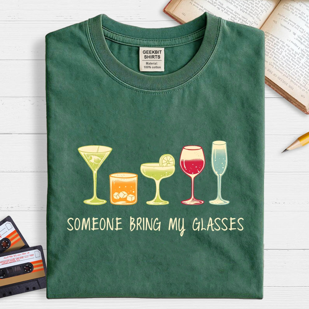 Someone Bring my Glasses  T-Shirt
