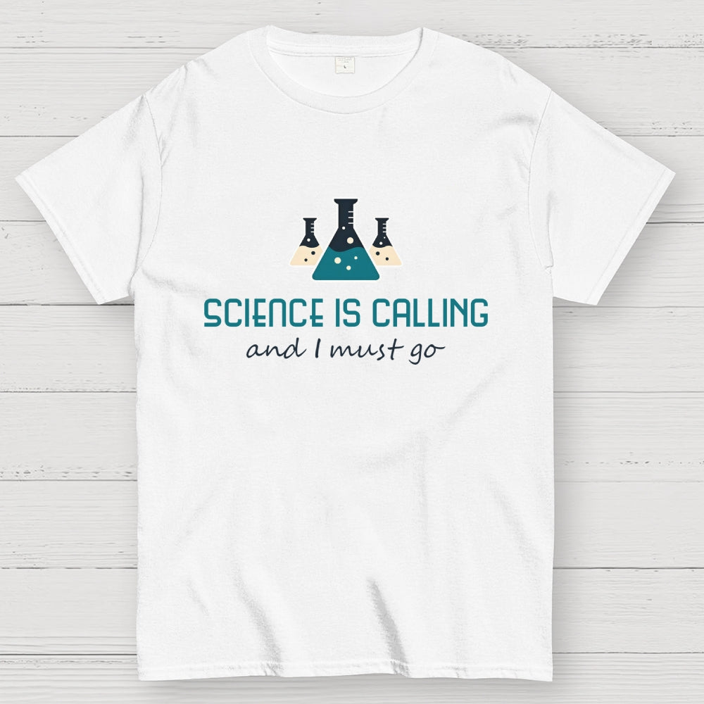 Science is Calling  T-Shirt