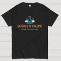 Science is Calling  T-Shirt