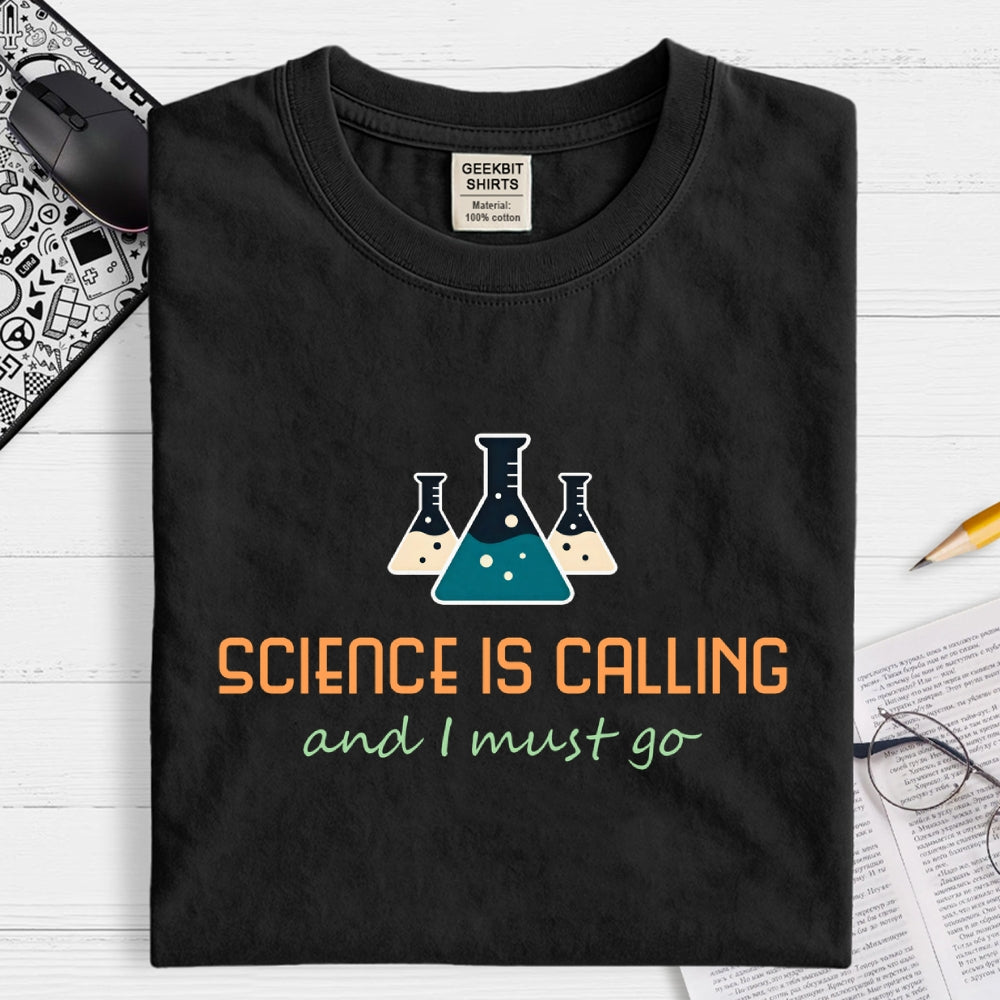 Science is Calling  T-Shirt
