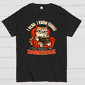 Books Make You Dangerous  T-Shirt