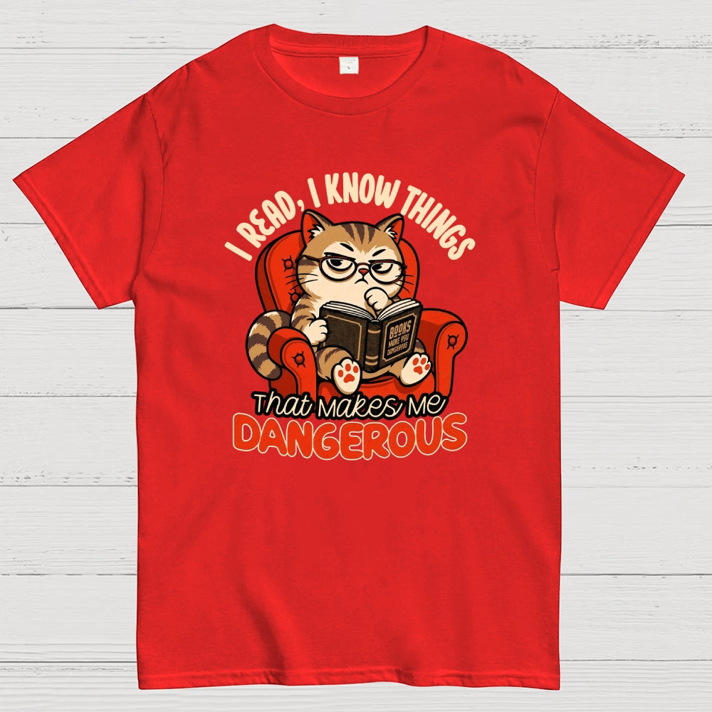 Books Make You Dangerous  T-Shirt
