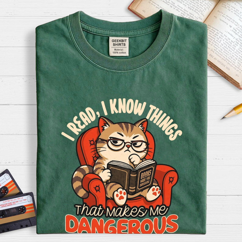 Books Make You Dangerous  T-Shirt