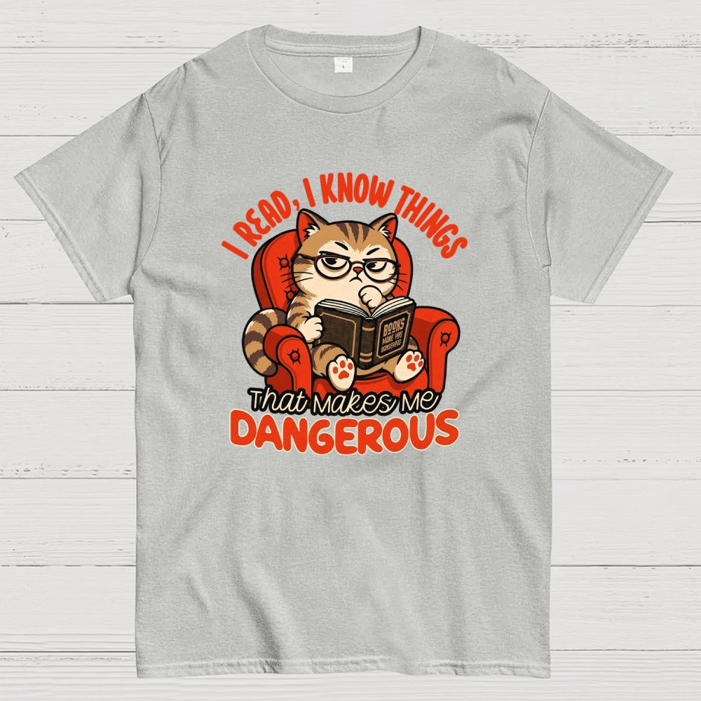 Books Make You Dangerous  T-Shirt